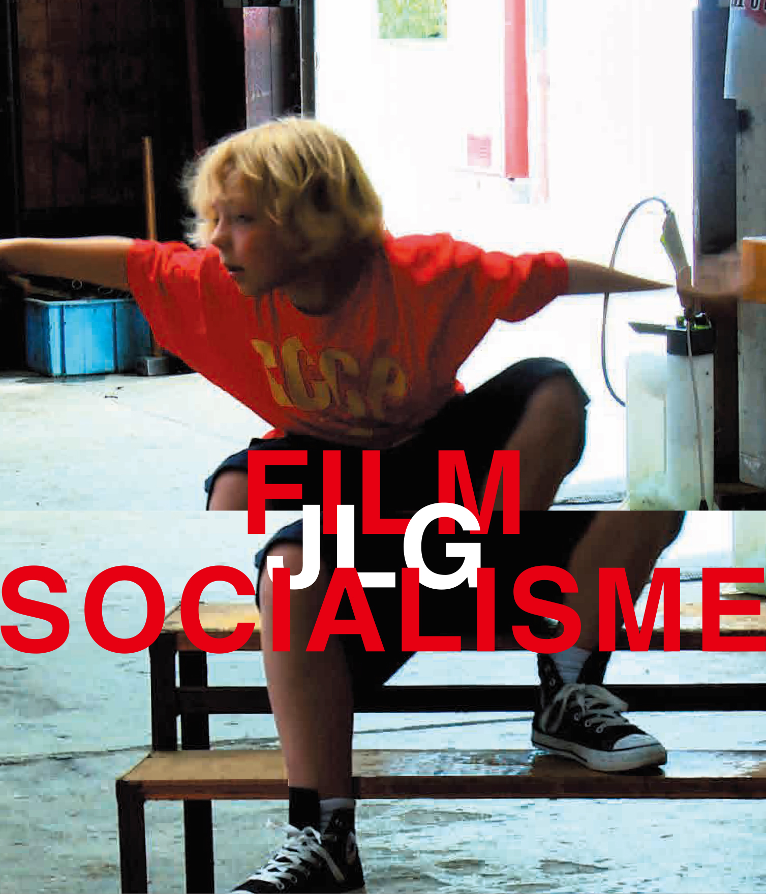 ゴダール・ソシアリスム　ジャン＝リュック・ゴダール